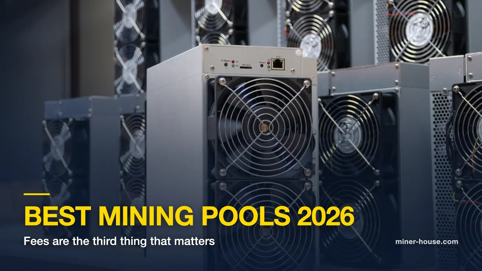 Best mining pools 2026 — a row of ASIC miners running side by side in the Miner-House warehouse